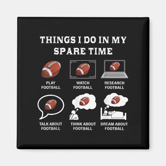 Aimant Things I Do In My Spare Time Football Lover Funny  (Devant)