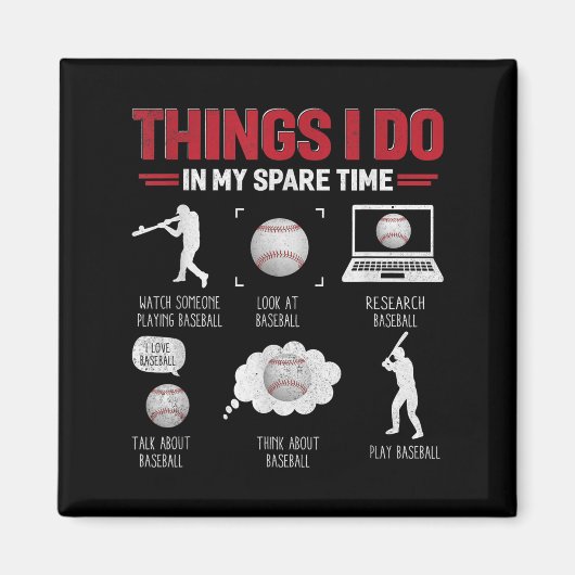 Aimant Things I Do In My Spare Time Shirt Funny Baseball  (Devant)