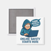 Aimant Think Before You Click - Online Safety Awareness (Recto/Verso)