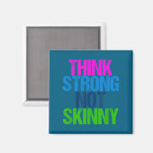 Aimant Think Strong Not Skinny Motivational Fitness  (Recto/Verso)