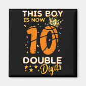 Aimant This Boy Now 10 Double Digits Crown 10th Birthday  (Devant)