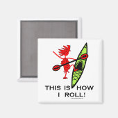 Aimant This Is How I Roll (Recto/Verso)
