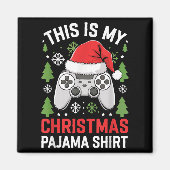 Aimant This Is My Christmas Pajama Shirt Gamer Teen Boy X (Devant)