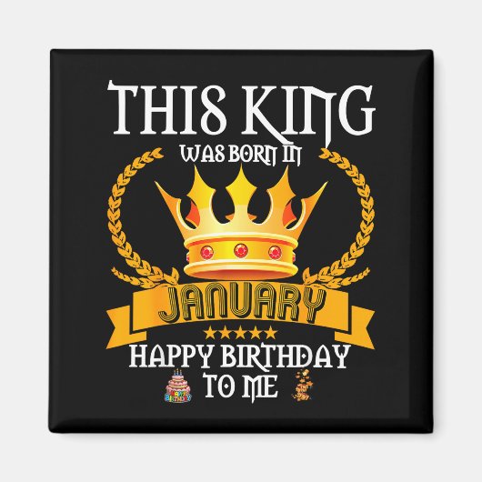 Aimant This King Was Born In January Funny Jan Birthday D (Devant)