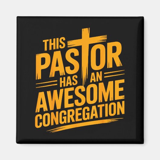 Aimant This Pastor Has An Awesome Congregation Christian (Devant)