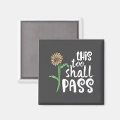 Aimant This Too Shall P Motivational  (Recto/Verso)