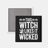 Aimant This Witch Likes It Wicked Funny Halloween Broom  (Recto/Verso)