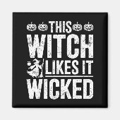 Aimant This Witch Likes It Wicked Funny Halloween Broom (Devant)