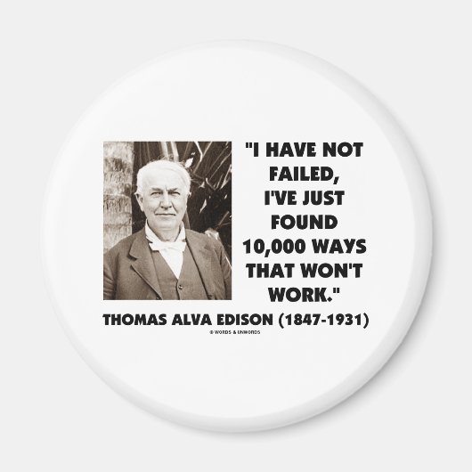 Aimant Thomas Edison n'a pas échoué 10 000 façons ne fonc (Devant)