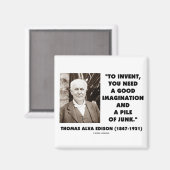 Aimant Thomas Edison To Invent Imagination Pile of Junk (Recto/Verso)