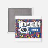 Aimant Thompson Spin Twins. (Recto/Verso)