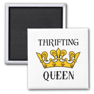 Aimant Thrifting Queen- Drôle Citations de chasseur de né