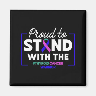 Aimant Thyroid Cancer Awareness Support Family