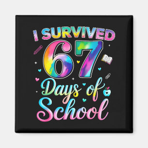 Aimant Tie Dye J'ai Survécu 67 Jours D'École Drôle Six Se