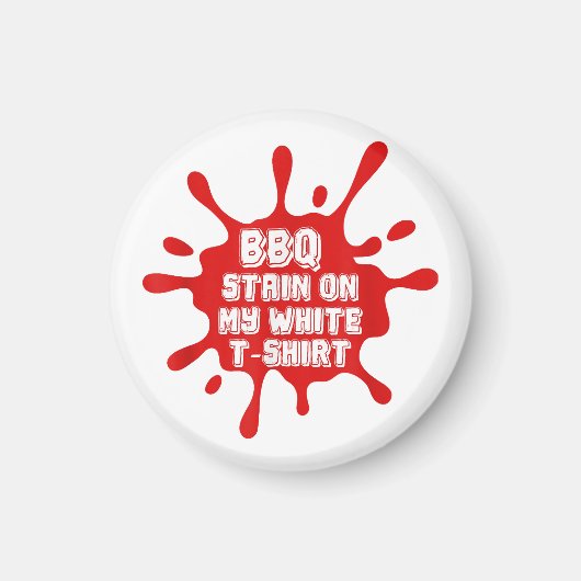 Aimant Tige BBQ Sur Ma T Chemise Blanche Drôle Dit Sarcas (Devant)
