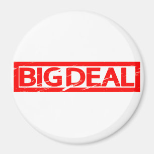 Aimant Timbre Big Deal