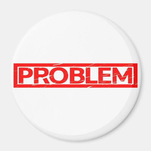 Aimant Timbre Problème (Devant)