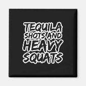Aimant Tirs Tequila Et Squats Lourds Bodybuilding Powerl (Devant)