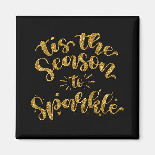 Aimant Tis The Season To Sparkle Gold Faux Glitter T Shir (Devant)