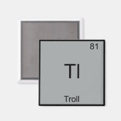 Aimant Tl - Troll Funny Element Meme Chimie périodique (Recto/Verso)