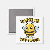 Aimant To bee or not to bee (Recto/Verso)