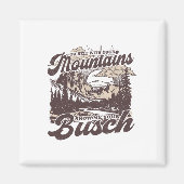 Aimant To Hell With Your Mountains Show Me Your Busch Fun (Devant)