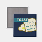 Aimant Toast : Pas seulement pour le Nouvel An. (Recto/Verso)