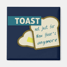 Toast : Pas seulement pour le Nouvel An.