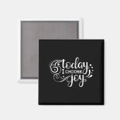 Aimant Today I Choose Joy, Insrational, Motivational, Fam (Recto/Verso)
