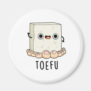 Aimant Toe-fu Funny Tofu Pun