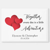 Aimant TogetherEvery Day Adventure Valentines Day Quote (Recto)