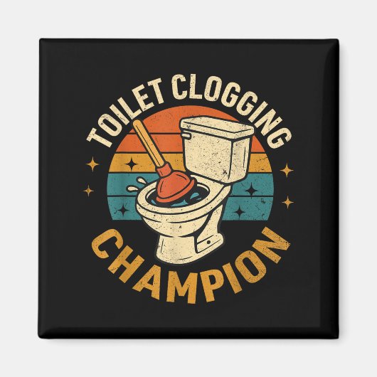 Aimant Toilet Clogging Chamon Tee Funny Meme  (Devant)