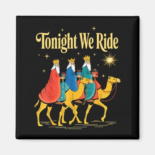 Aimant Tonight We Ride Christmas, 3 Wise Men, Christian C (Devant)