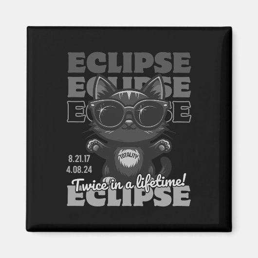Aimant Total Éclipse Solaire 2024 Deux Fois Dans Un Total (Devant)