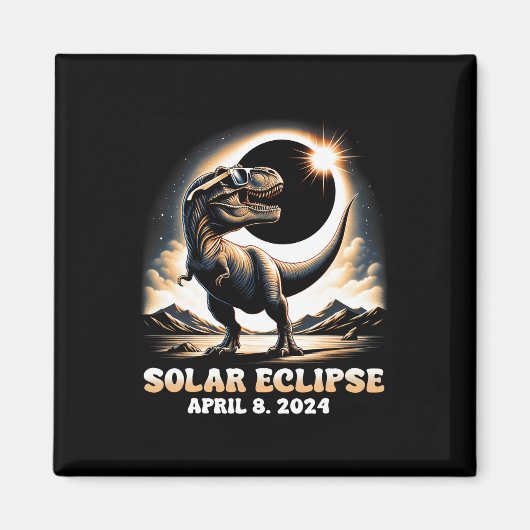 Aimant Total Solaire Eclipse Dinosaur Dino T-rex 8 avril (Devant)