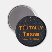 Aimant Totalement Texas 2024 Solar Eclipse (Recto/Verso)