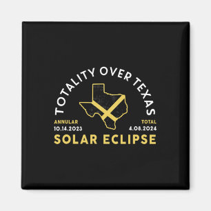 Aimant Totalité du Texas Total annuel Éclipse solaire 202