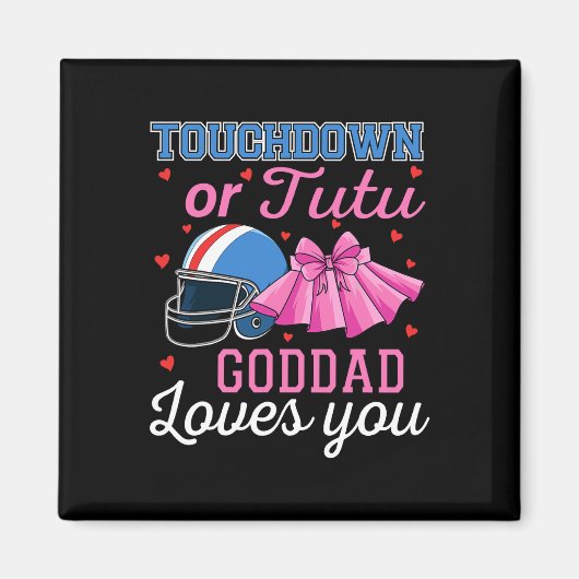 Aimant Touchdown Ou Tutu Goddad T'aime Foot Ba (Devant)