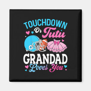 Aimant Touchdown ou Tutu Grand-père t'aime Révélation du
