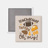 Aimant Touchdowns Turquie & tarte | Oh, mon (Recto/Verso)
