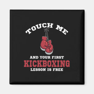 Aimant Touchez-Moi Et Votre Première Leçon De Kickboxing