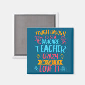 Aimant Tough Enough To Be A Daycare Teacher Funny Daycare (Recto/Verso)