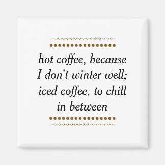 Aimant Toujours café