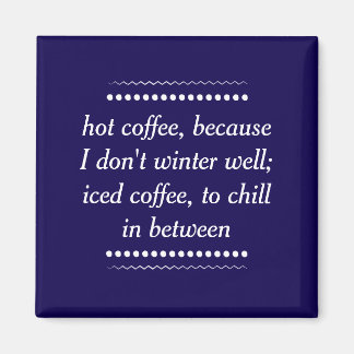 Aimant Toujours café