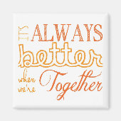 Aimant Toujours mieux (Devant)