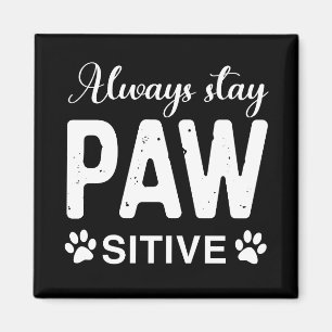 Aimant Toujours rester attentif aux PAW