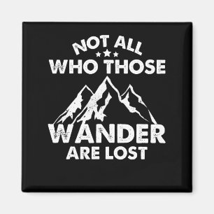 Aimant Tous Ceux Qui Se Promènent Ne Sont Pas Perdus