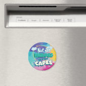 Aimant Tous les héros ne portent pas de capes. (In Situ (Lave-vaisselle))