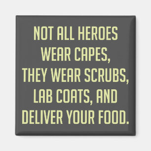 Aimant Tous les héros ne portent pas de capuchons