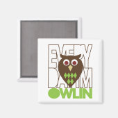 Aimant Tous les jours, je suis Owling (Recto/Verso)